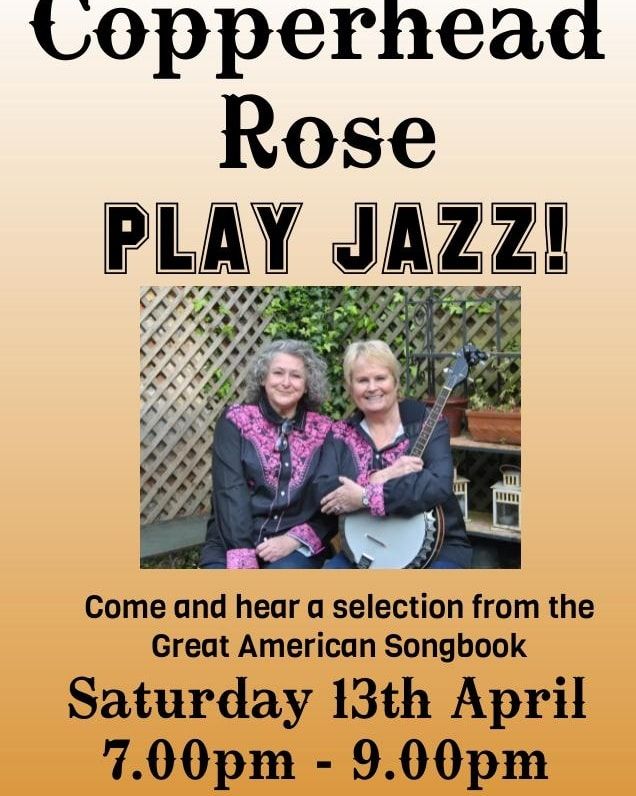 🌹We're happy to welcome back Nicki &
🎵 Lisa AKA 'Copperhead Rose' this 
🎙Saturday.  Join us for a Jolly, Jaunty
💃 Jazz set!